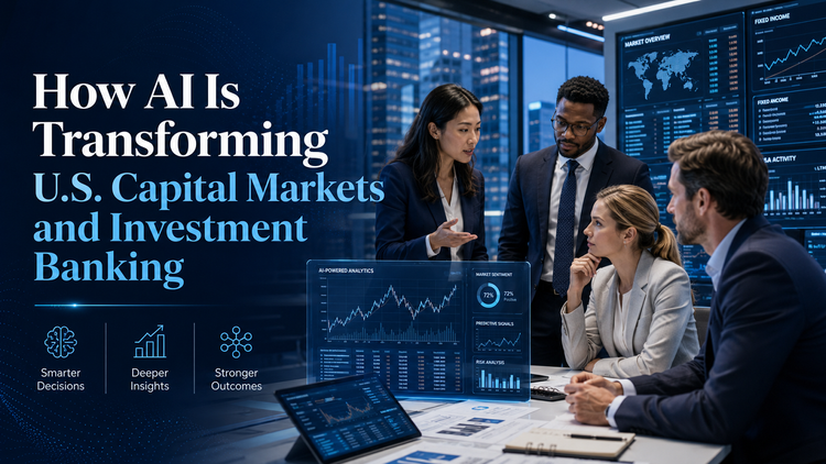 How AI Is Changing U.S. Capital Markets: From Financial Research to Deal Execution